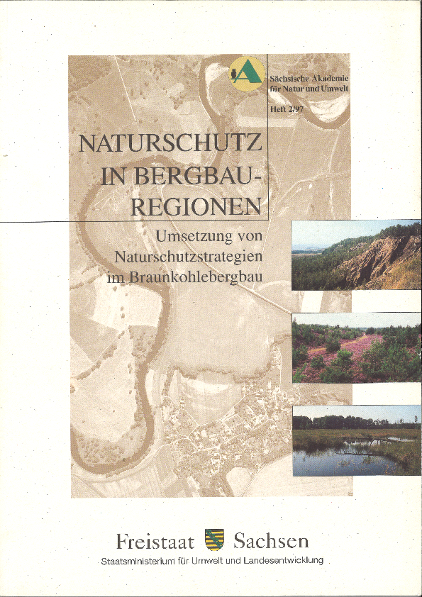 Naturschutz in Bergbauregionen: Umsetzung von Naturschutzstrategien im Braunkohlenbergbau