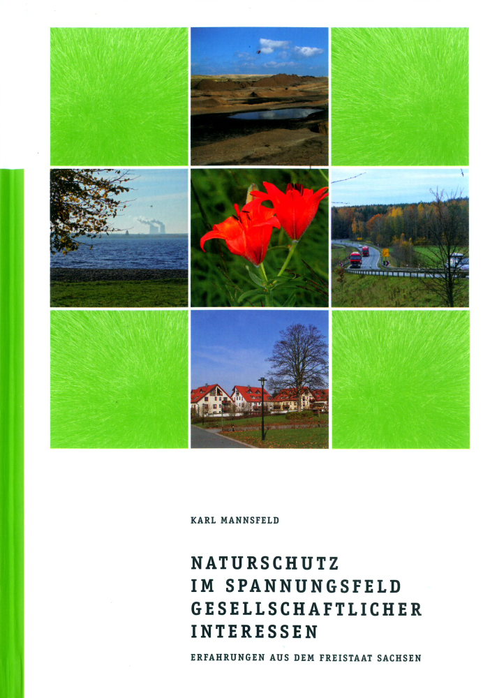 Karl Mannsfeld: Naturschutz im Spannungsfeld gesellschaftlicher Interessen