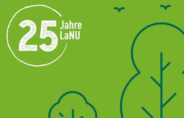 Link: 25 Jahre LaNU - Schneller Wandel, neues Handeln? Herausforderungen für den Naturschutz